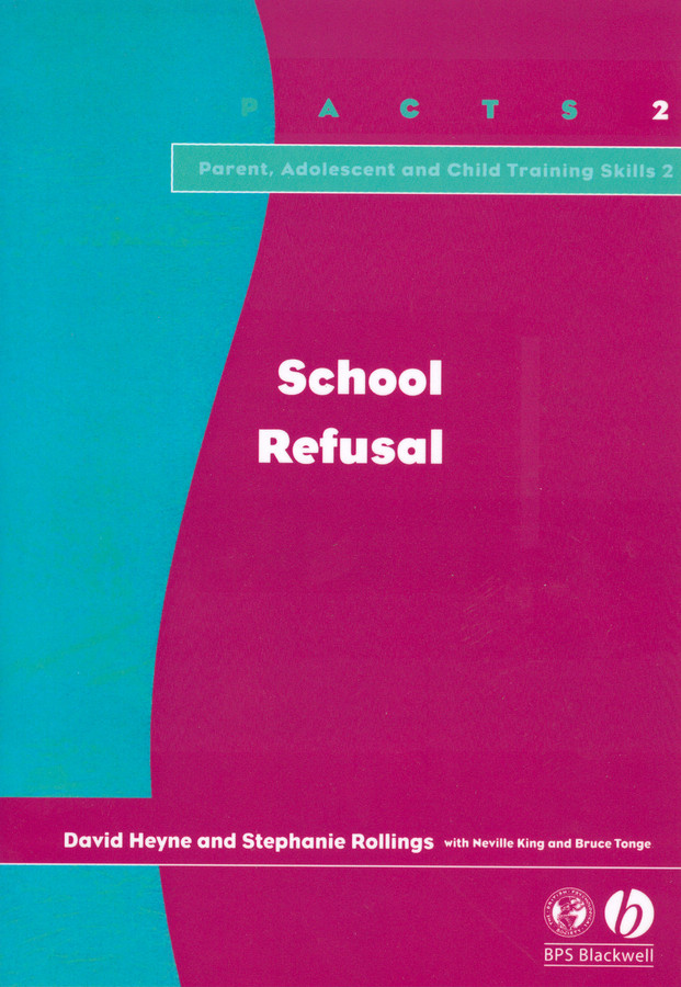 School Refusal (Parent, Adolescent and Child Training Skills) book cover by David Heyne, Stephanie Rollings