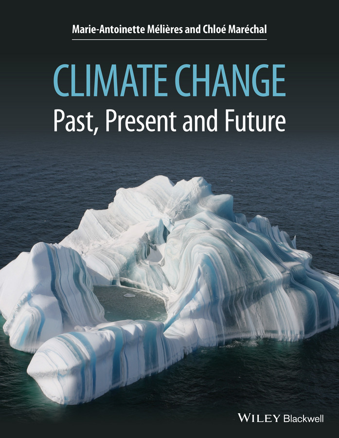 Climate Change: Past, Present, and Future book cover by Marie-Antoinette Mélières, Chloé Maréchal