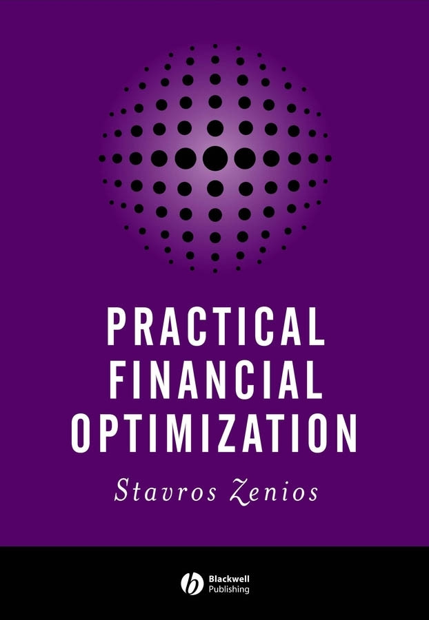 Practical Financial Optimization: Decision Making for Financial Engineers book cover by Stavros A. Zenios