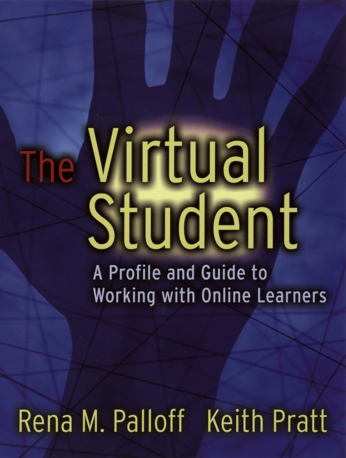 The Virtual Student: A Profile and Guide to Working with Online Learners book cover by Rena M. Palloff, Keith Pratt