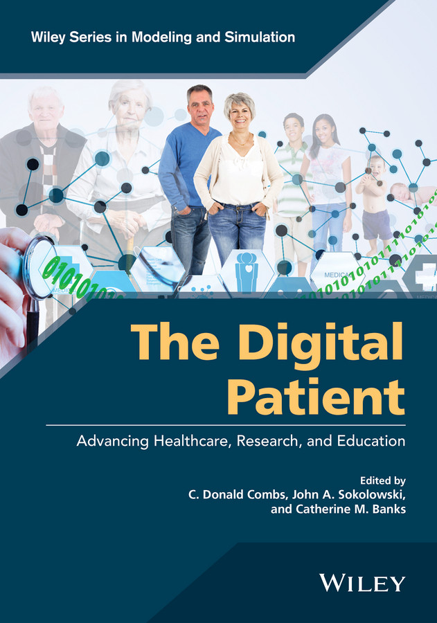The Digital Patient: Advancing Healthcare, Research, and Education (Wiley Series in Modeling and Simulation) book cover by 