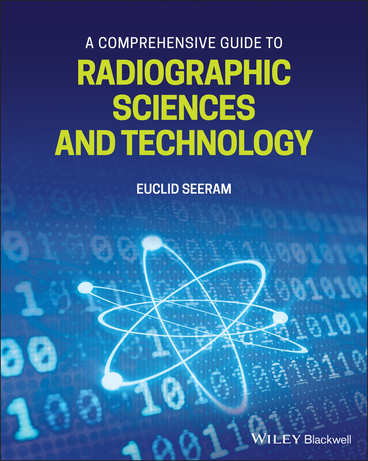 A Comprehensive Guide to Radiographic Sciences and Technology book cover by Euclid Seeram