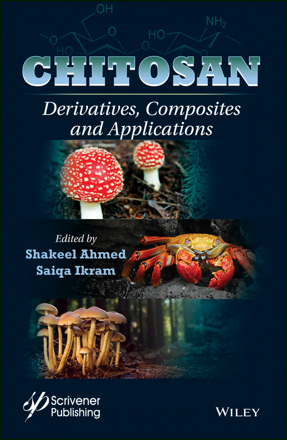 Chitosan: Derivatives, Composites and Applications book cover by 