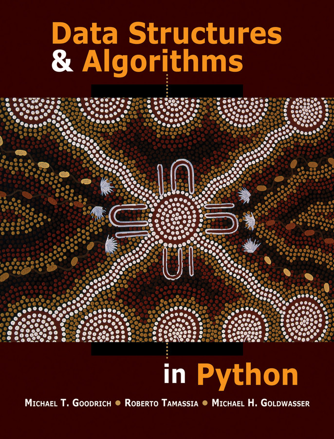 Data Structures and Algorithms in Python book cover by Michael T. Goodrich, Roberto Tamassia, Michael H. Goldwasser