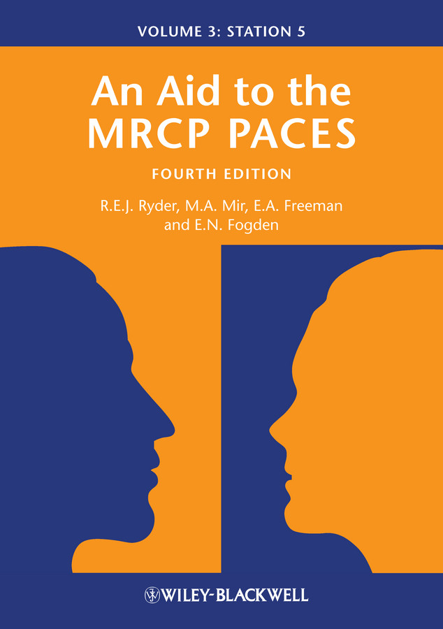 An Aid to the MRCP PACES, Volume 3: Station 5 book cover by Robert E. J. Ryder, M. Afzal Mir, Anne Freeman, Edward Fogden