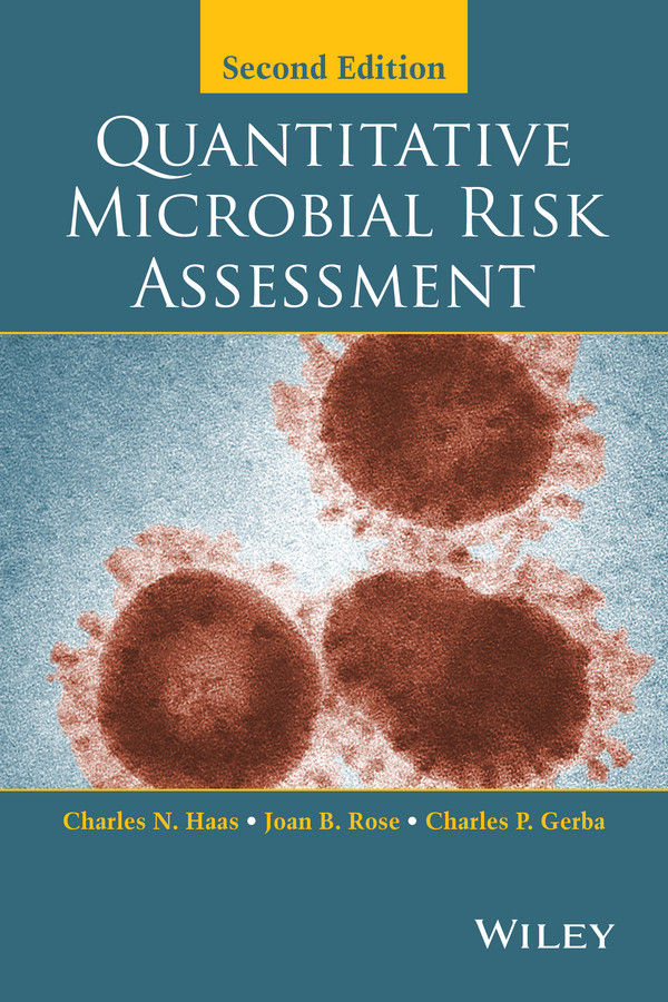 Quantitative Microbial Risk Assessment book cover by Charles N. Haas, Joan B. Rose, Charles P. Gerba