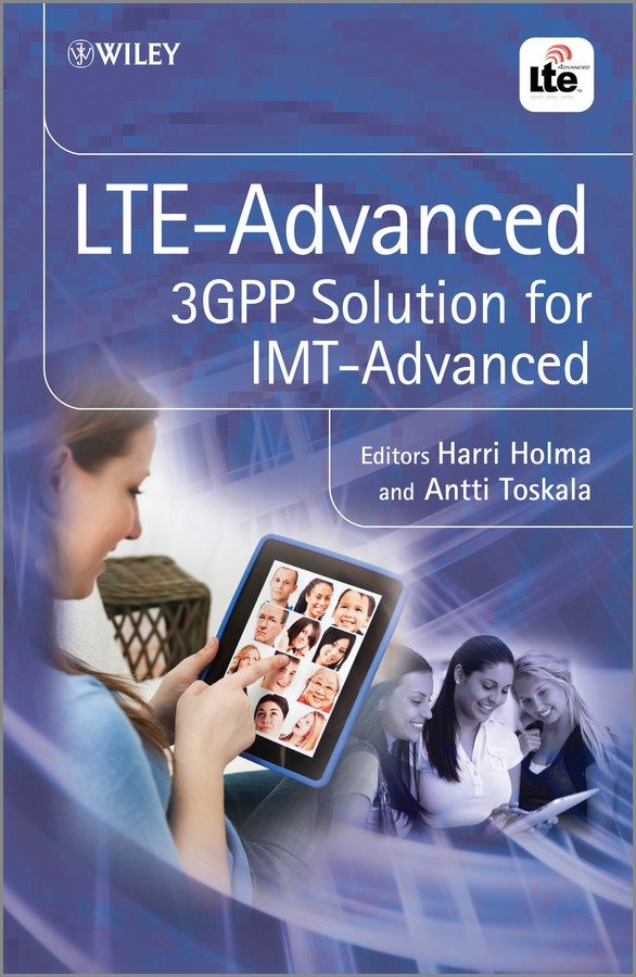 LTE Advanced: 3GPP Solution for IMT-Advanced book cover by 
