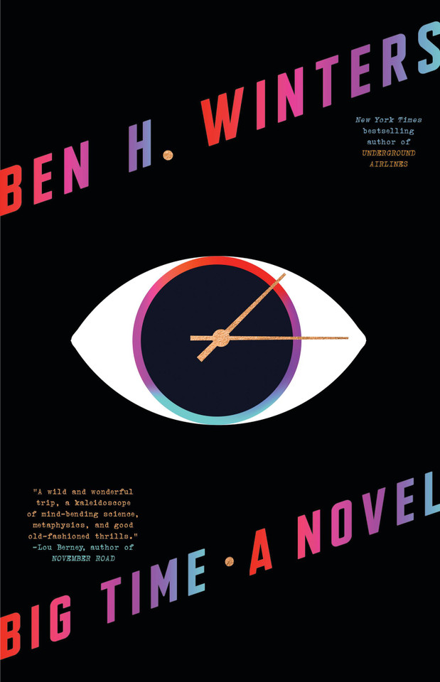 Big Time: A Novel book cover by Ben H. Winters