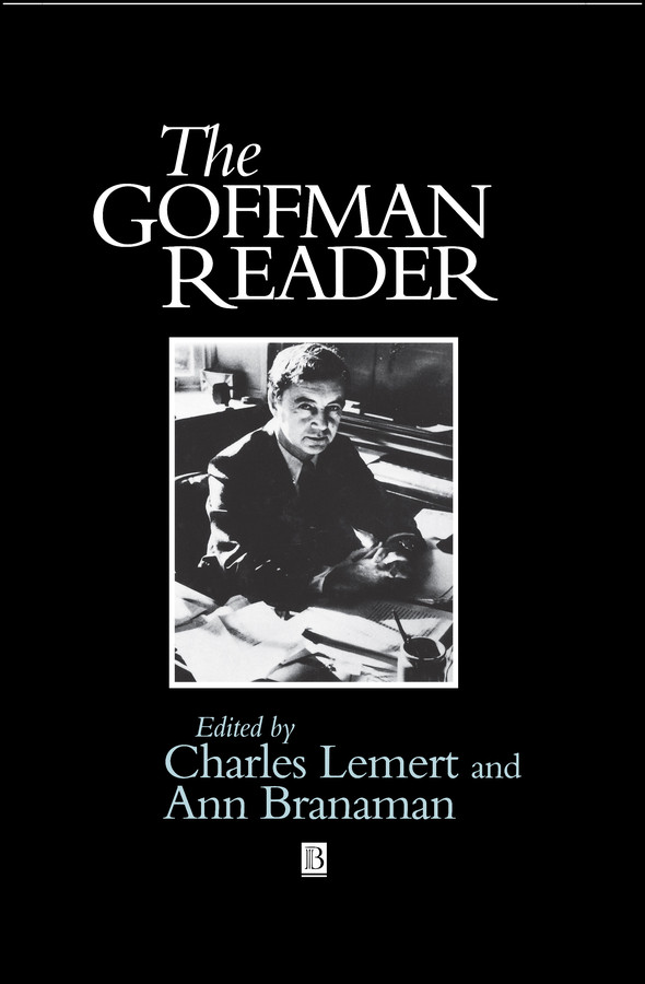 The Goffman Reader (Wiley Blackwell Readers) book cover by 