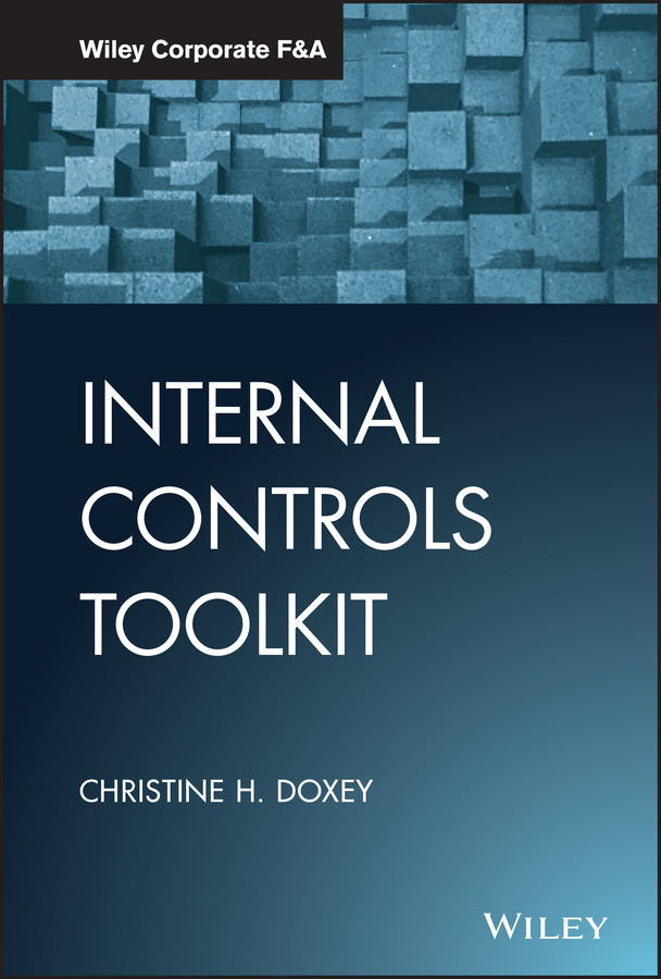 Internal Controls Toolkit (Wiley Corporate F&A) book cover by Christine H. Doxey