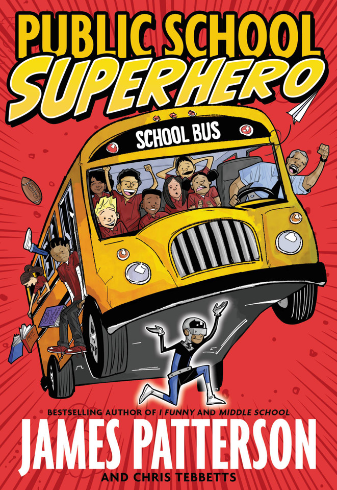 Public School Superhero book cover by James Patterson, Chris Tebbetts