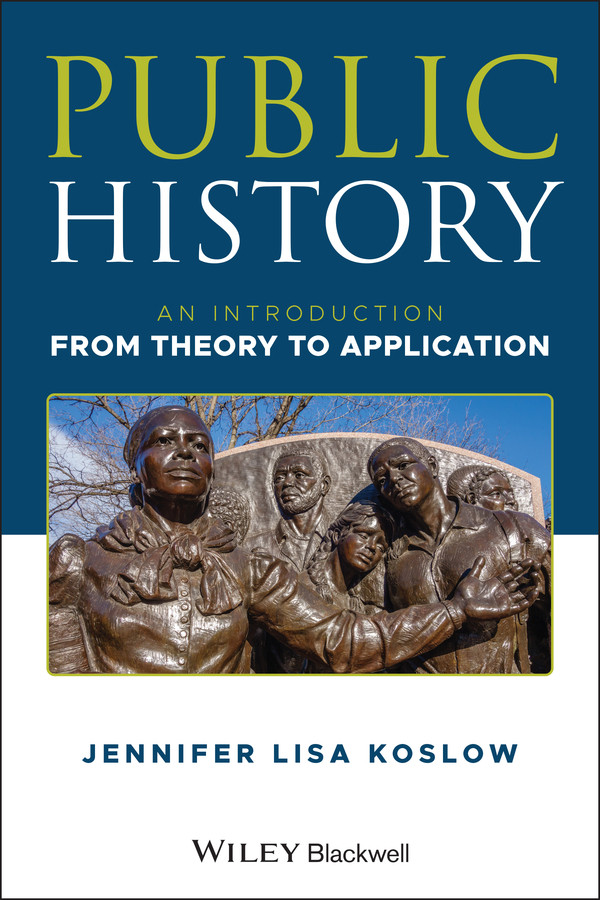 Public History: An Introduction from Theory to Application book cover by Jennifer Lisa Koslow