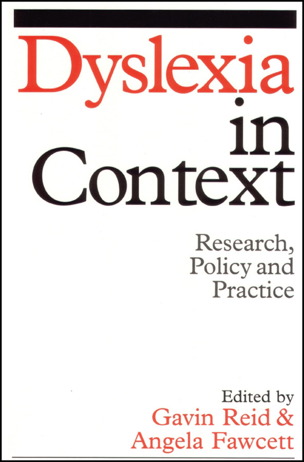 Dyslexia in Context: Research, Policy and Practice (Dyslexia Series (Whurr)) book cover by Gavin Reid, Angela Fawcett