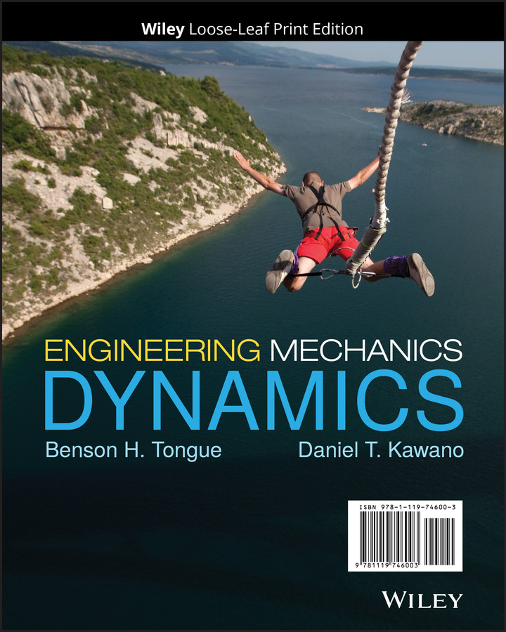 Engineering Mechanics: Dynamics book cover by Benson H. Tongue, Daniel T. Kawano