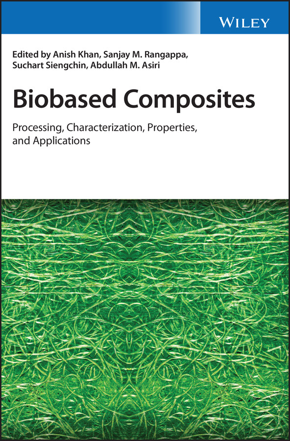 Biobased Composites: Processing, Characterization, Properties, and Applications book cover by 