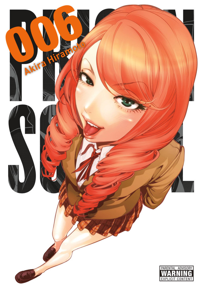 Prison School, Vol. 6: 5706 (Prison School #6) book cover by Akira Hiramoto