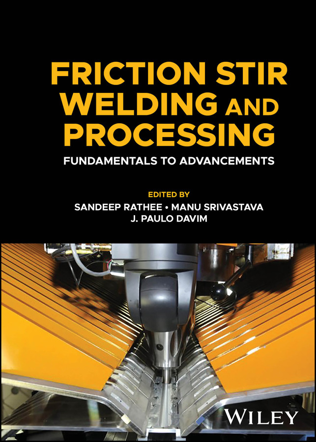 Friction Stir Welding and Processing: Fundamentals to Advancements book cover by 