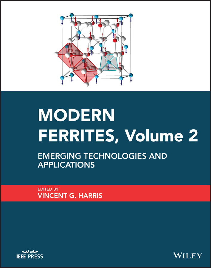 Modern Ferrites, Volume 2: Emerging Technologies and Applications (IEEE Press) book cover by 