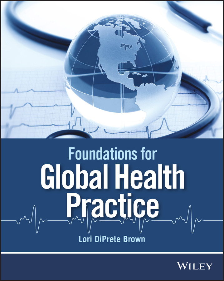 Foundations for Global Health Practice book cover by Lori DiPrete Brown