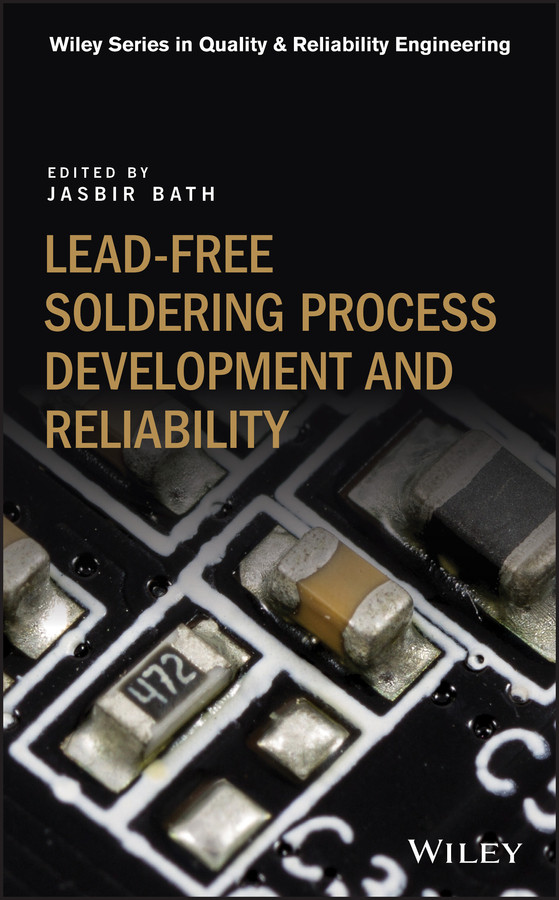 Lead-free Soldering Process Development and Reliability (Quality and Reliability Engineering Series) book cover by 
