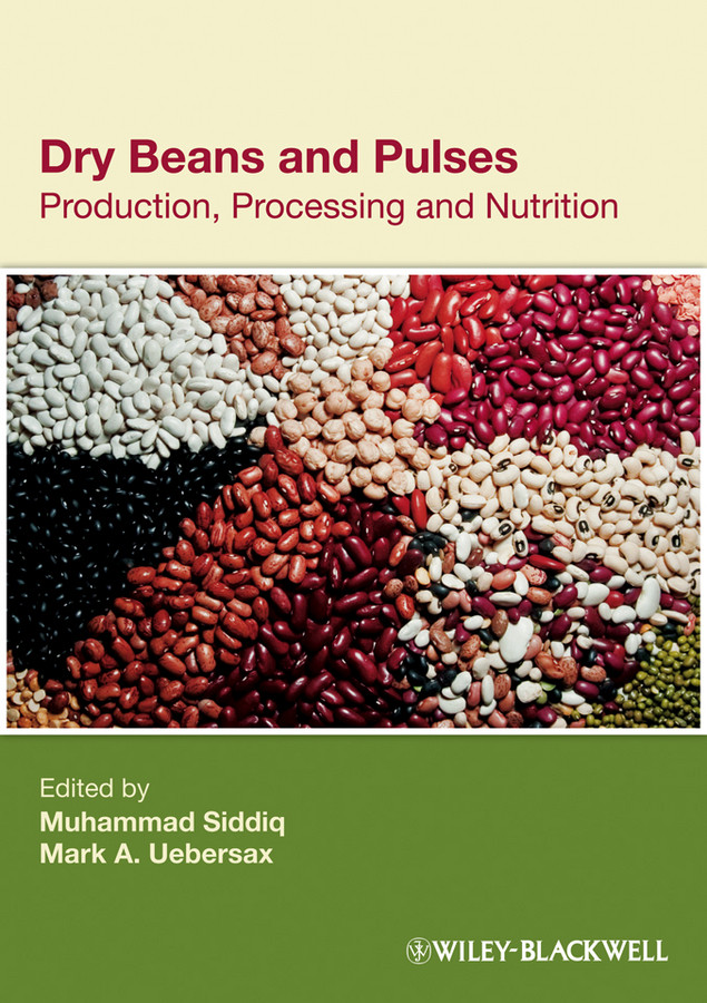 Dry Beans and Pulses: Production, Processing and Nutrition book cover by 