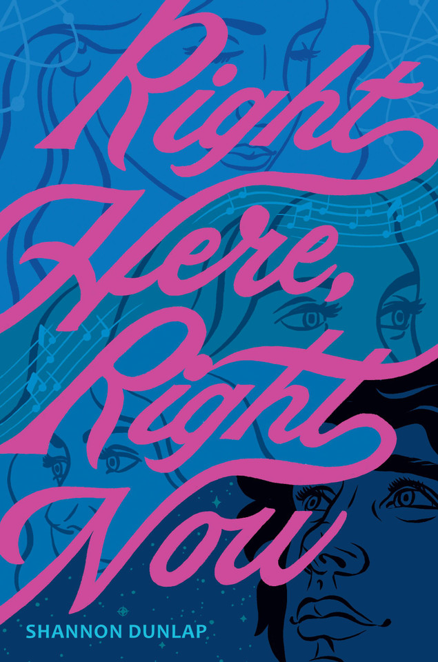 Right Here, Right Now book cover by Shannon Dunlap