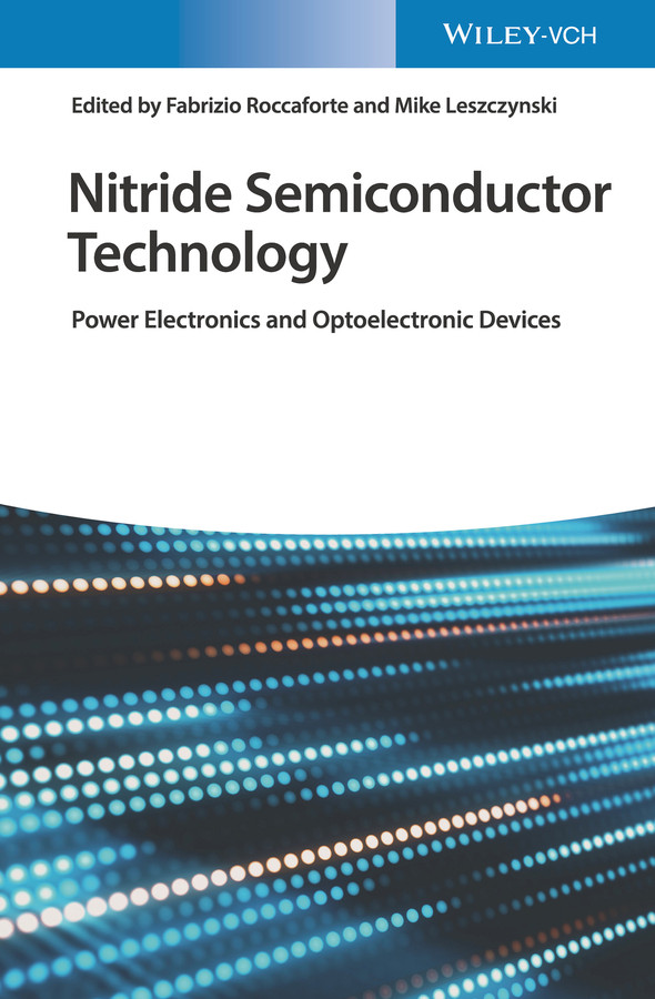 Nitride Semiconductor Technology: Power Electronics and Optoelectronic Devices book cover by 