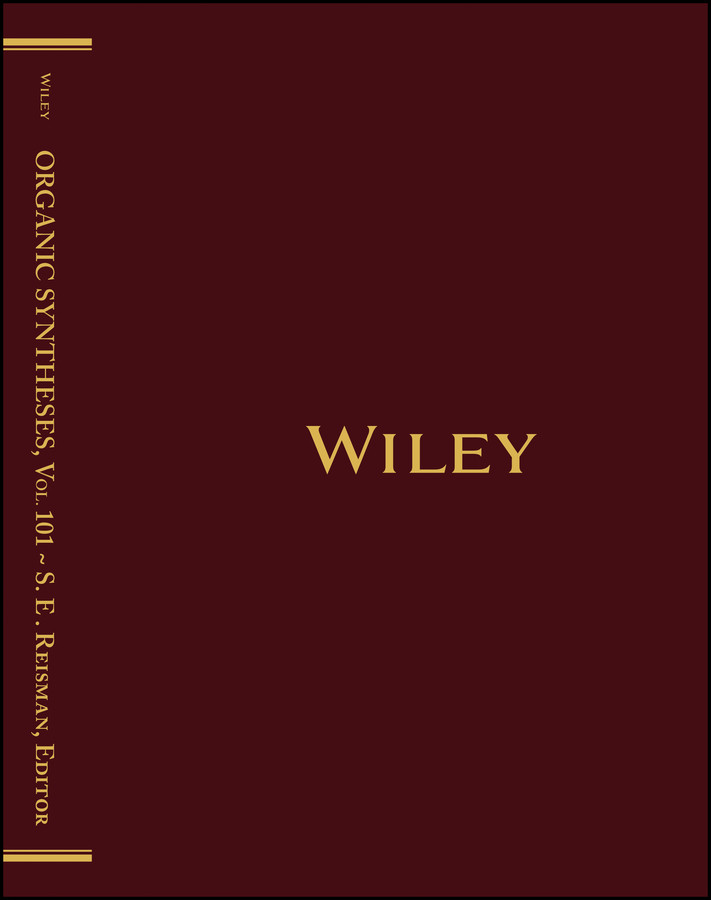Organic Syntheses, Volume 101 (Organic Syntheses) book cover by 