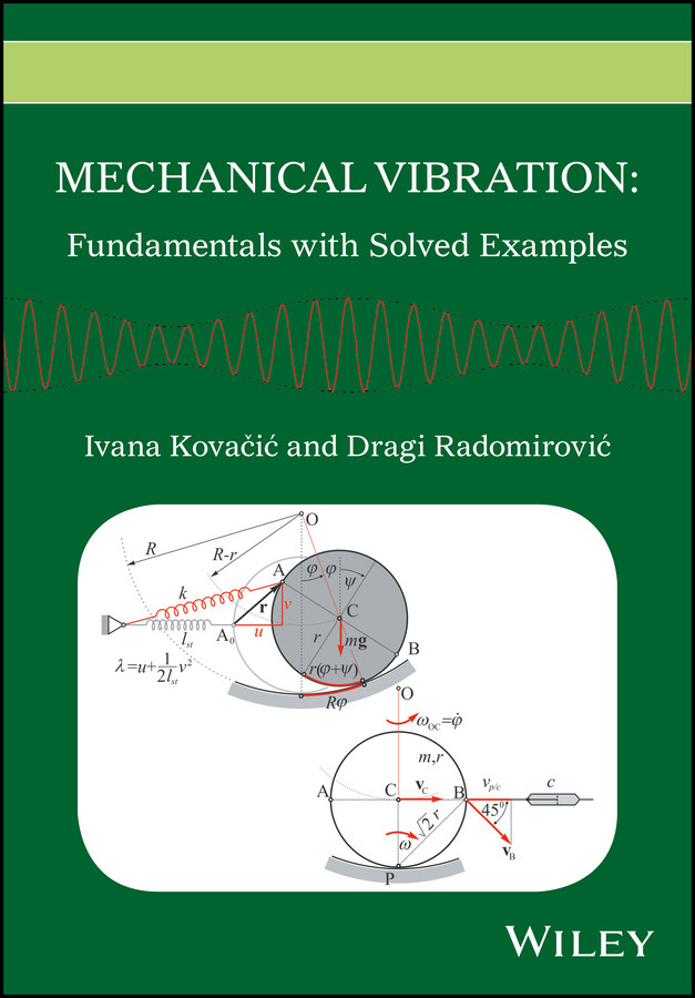 Mechanical Vibration: Fundamentals with Solved Examples book cover by Ivana Kovacic, Dragi Radomirovic