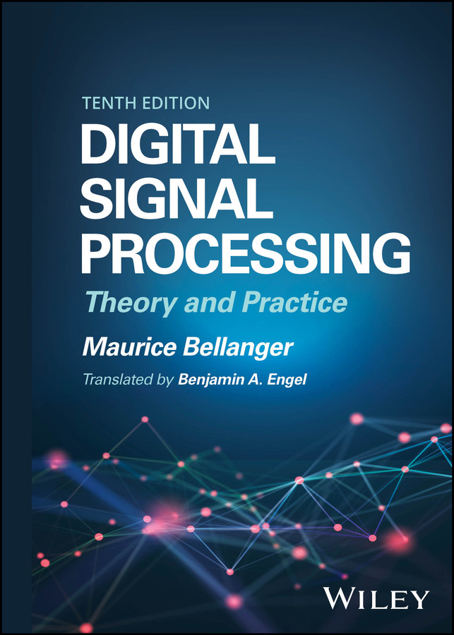 Digital Signal Processing: Theory and Practice book cover by Maurice Bellanger