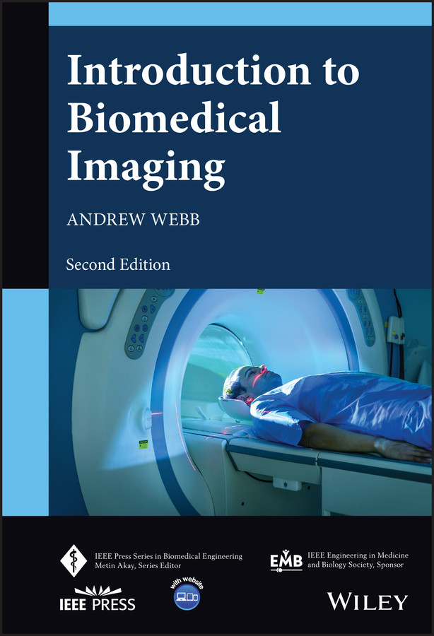 Introduction to Biomedical Imaging (IEEE Press Series on Biomedical Engineering) book cover by Andrew Webb