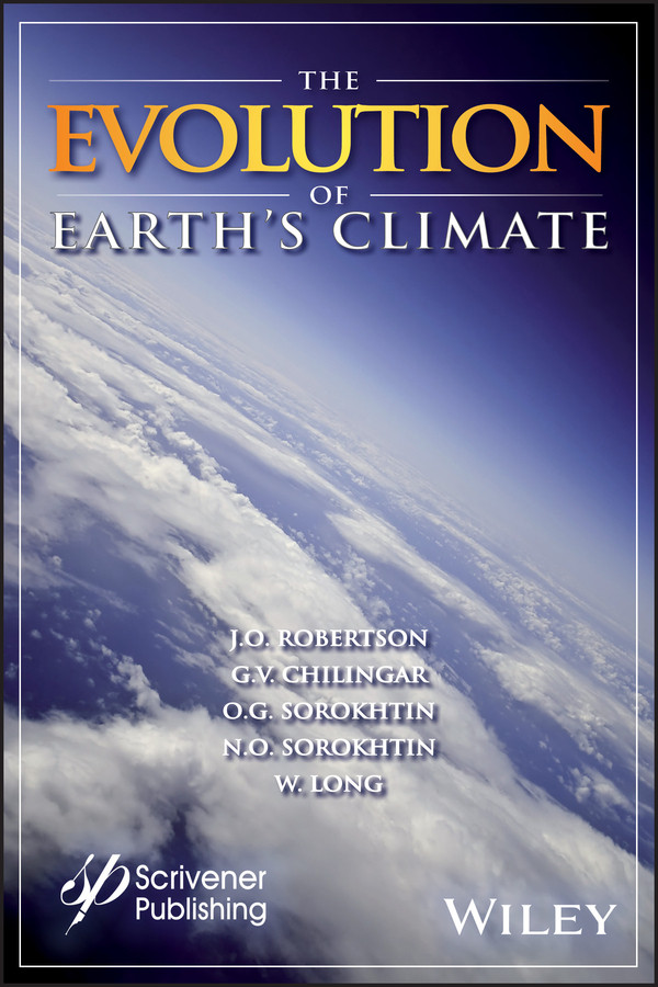 The Evolution of Earth's Climate book cover by J. O. Robertson, G. V. Chilingar, O. G. Sorokhtin, N. O. Sorokhtin, W. Long