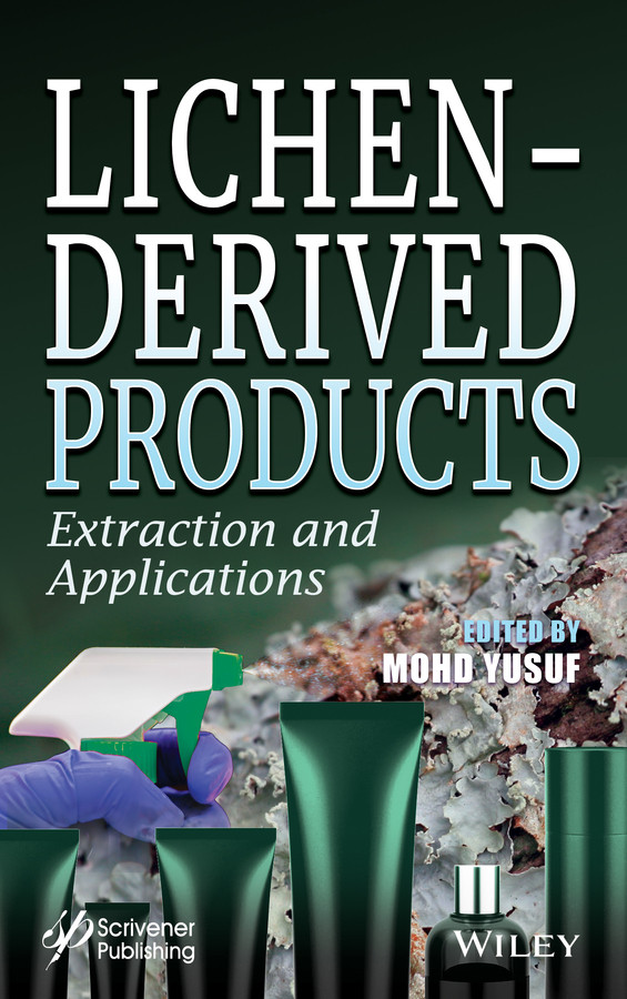 Lichen-Derived Products: Extraction and Applications book cover by 