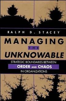 Managing the Unknowable: Strategic Boundaries Between Order and Chaos in Organizations book cover by Ralph D. Stacey