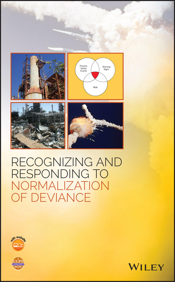 Recognizing and Responding to Normalization of Deviance book cover by CCPS (Center for Chemical Process Safety)