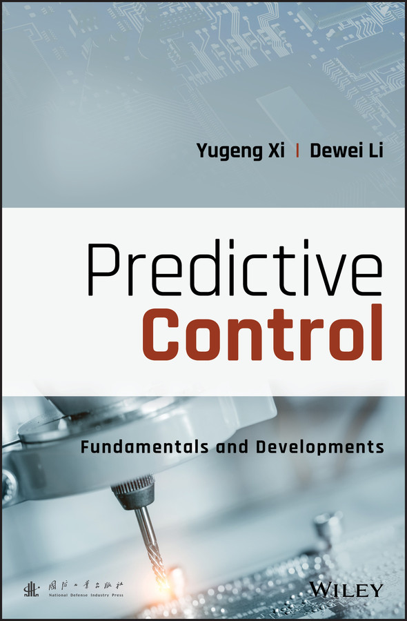 Predictive Control: Fundamentals and Developments book cover by Yugeng Xi, Dewei Li