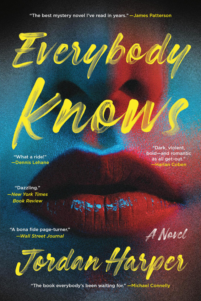 Everybody Knows: A Novel book cover by Jordan Harper