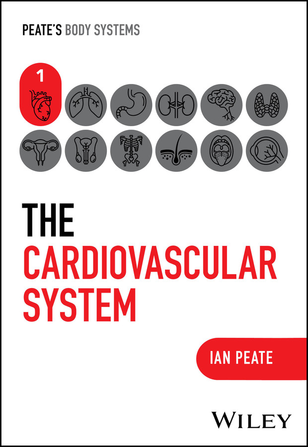 The Cardiovascular System (Peate's Body Systems) book cover by Ian Peate
