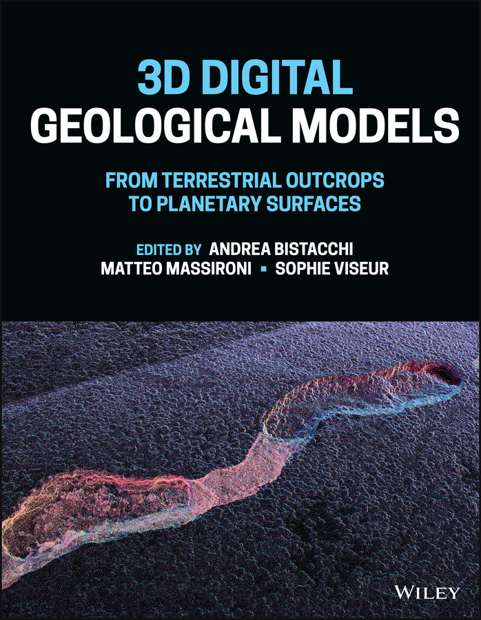 3D Digital Geological Models: From Terrestrial Outcrops to Planetary Surfaces book cover by 