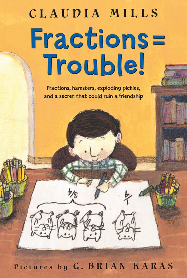 Fractions = Trouble! book cover by Claudia Mills