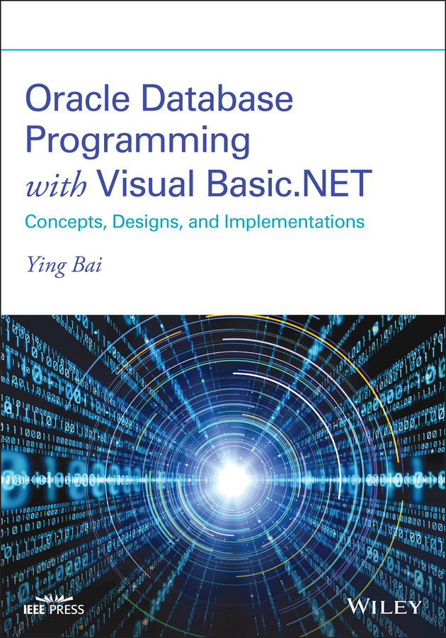 Oracle Database Programming with Visual Basic.NET: Concepts, Designs, and Implementations book cover by Ying Bai