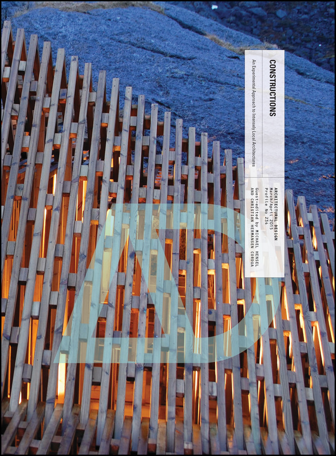 Constructions: An Experimental Approach to Intensely Local Architectures (Architectural Design) book cover by Michael Hensel, Christian Hermansen Cordua