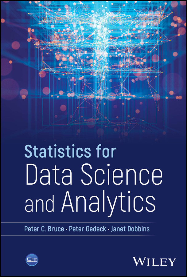 Statistics for Data Science and Analytics book cover by Peter C. Bruce, Peter Gedeck, Janet Dobbins