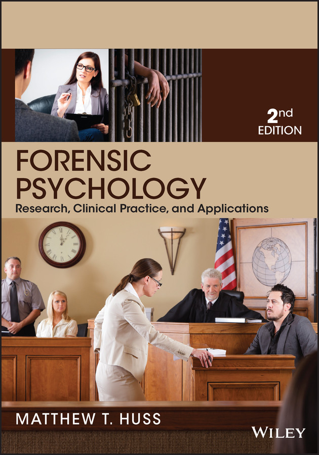 Forensic Psychology: Research, Clinical Practice, and Applications book cover by Matthew T. Huss
