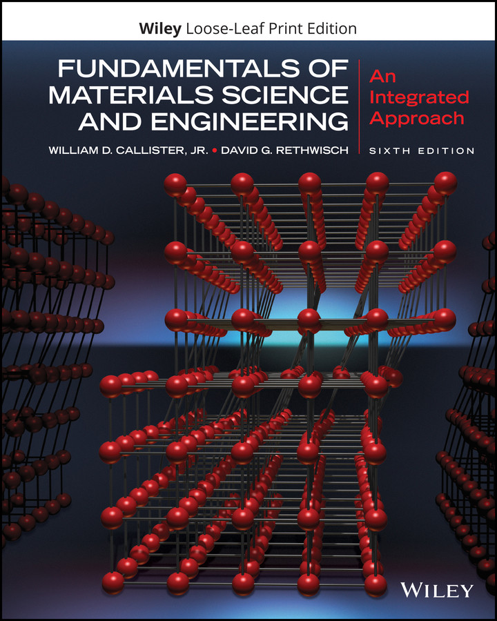 Fundamentals of Materials Science and Engineering: An Integrated Approach book cover by William D. Callister, Jr., David G. Rethwisch