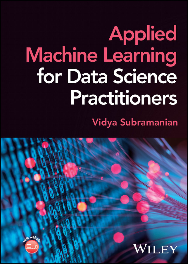 Applied Machine Learning for Data Science Practitioners book cover by Vidya Subramanian