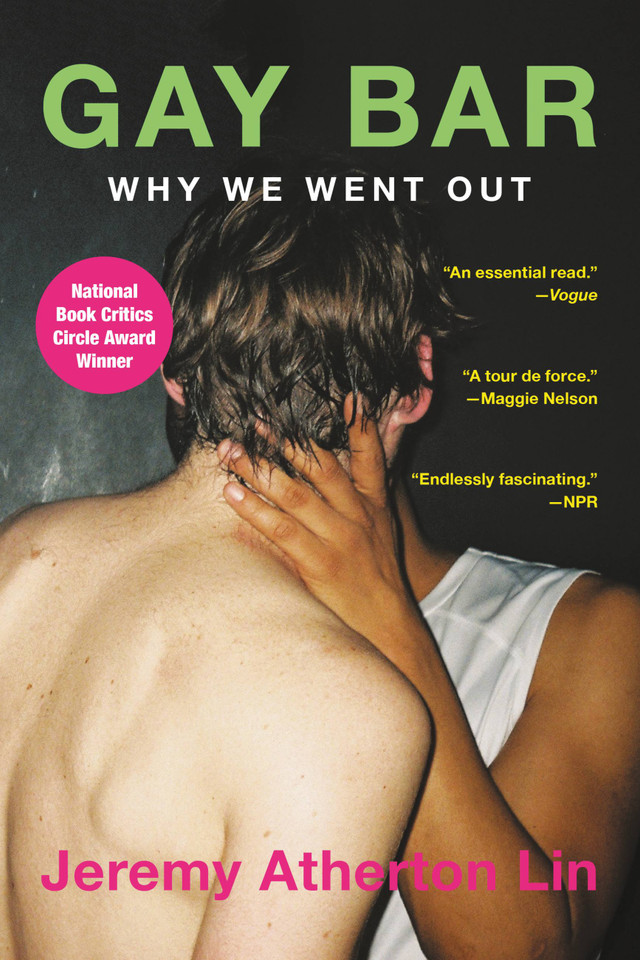 Gay Bar: Why We Went Out book cover by Jeremy Atherton Lin