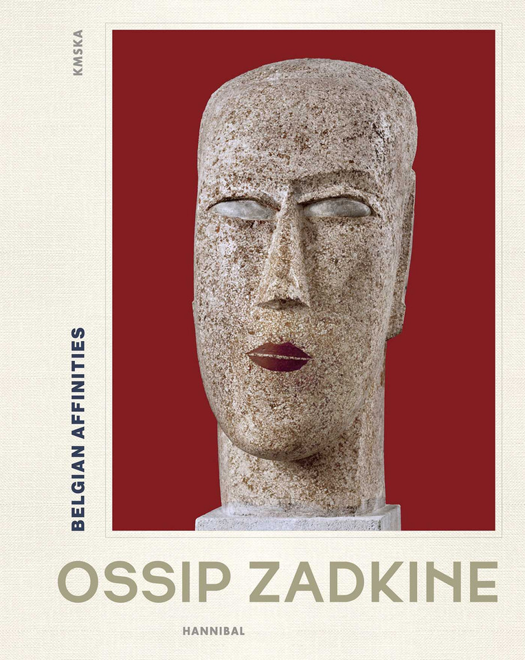 Ossip Zadkine: Belgian Affinities book cover by Veronique Gautherin, Peter J.H. Pauwels, Véronique Passel
