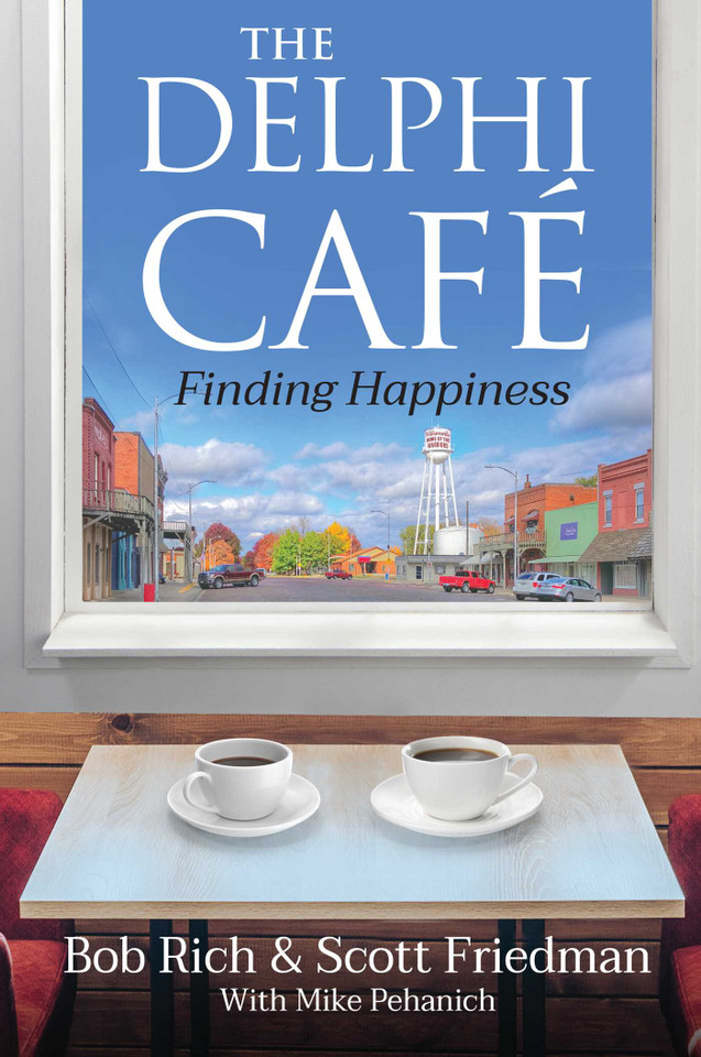 The Delphi Cafe: Finding Happiness book cover by Bob Rich, Scott Friedman