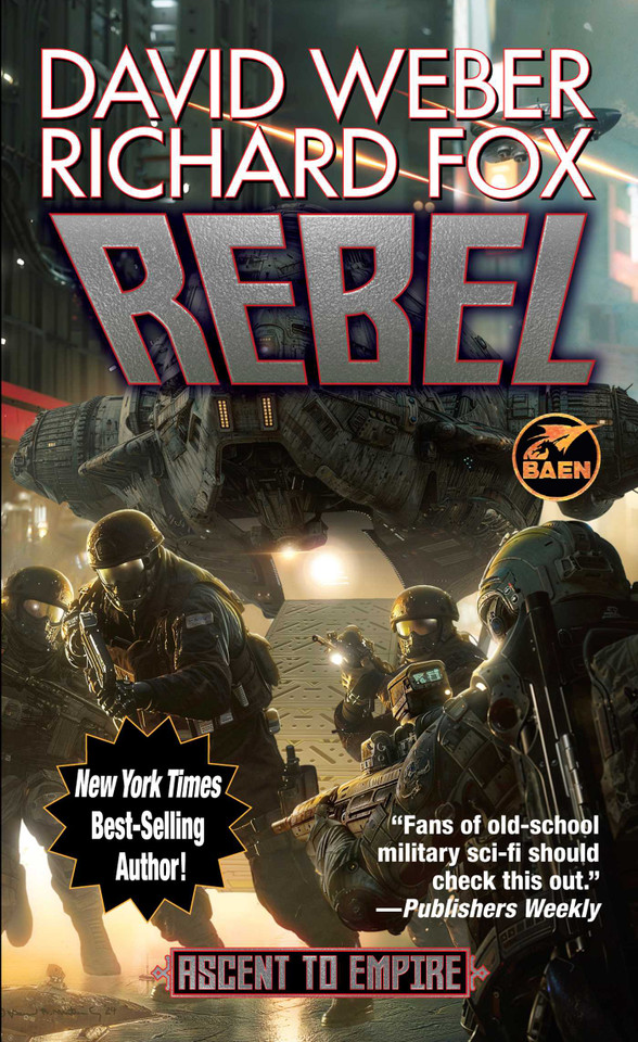 Rebel (Ascent to Empire) book cover by David Weber, Richard Fox